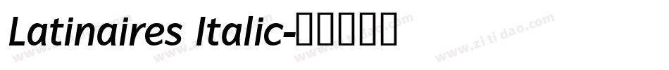 Latinaires Italic字体转换